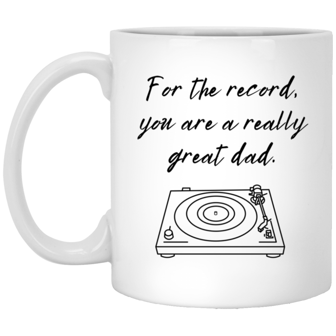 For My Dad | For The Record Ceramic Mug