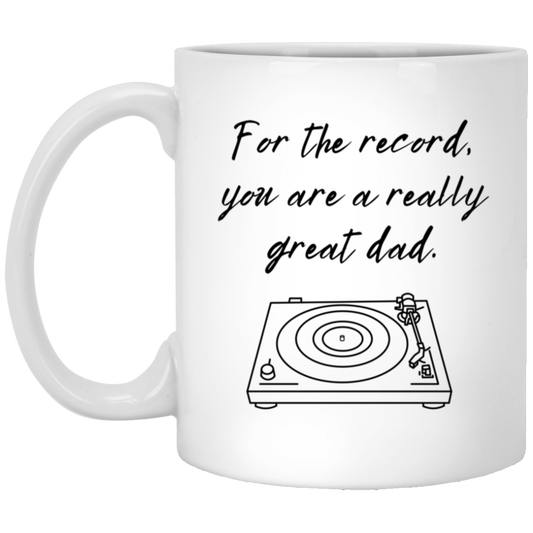 For My Dad | For The Record Ceramic Mug