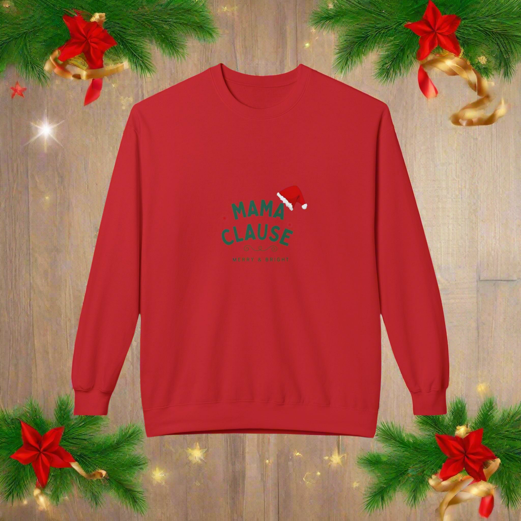 Crew Neck Holiday Mama Clause is Merry & Bright